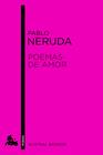 POEMAS DE AMOR | 9788432218590 | NERUDA, PABLO