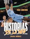 HISTORIAS DE LA NBA (PARA NIÑOS) | 9788415448785 | LIBREROS FERNÁNDEZ, IVÁN