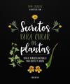 SECRETOS PARA CURAR TUS PLANTAS | 9788441547162 | VÁZQUEZ MUÑOZ, IVÁN