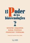 PODER DE LES BIOTECNOLOGIES, EL | 9788413033693 | ESQUERDA ARESTÉ, MONTSE/POSTIGO SOLANA, ELENA/TORRALBA ROSELLÓ, FRANCESC