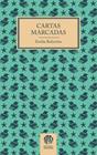 CARTAS MARCADAS | 9788412984477 | BOLINCHES, EMILIA