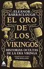 ORO DE LOS VIKINGOS, EL | 9791387592240 | BARRACLOUGH, ELEANOR
