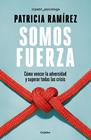 SOMOS FUERZA | 9788425360466 | RAMÍREZ, PATRICIA