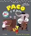 PACO Y EL JAZZ. LIBRO MUSICAL | 9788408201397 | LE HUCHE, MAGALI