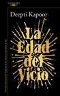 EDAD DEL VICIO, LA | 9788420455464 | KAPOOR, DEEPTI