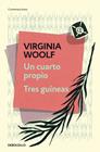 UN CUARTO PROPIO / TRES GUINEAS | 9788490327463 | WOOLF,VIRGINIA