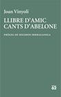 LLIBRE D'AMIC/CANTS D'ABELONE | 9788429782677 | VINYOLI, JOAN