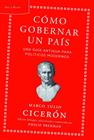 CÓMO GOBERNAR UN PAÍS | 9788498925883 | CICERÓN, MARCO TULIO