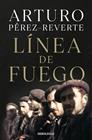LINEA DE FUEGO | 9788466359290 | PÉREZ-REVERTE, ARTURO