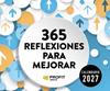 2027 CALENDARIO 365 REFLEXIONES PARA MEJORAR  | 9791387796914 | PROFIT