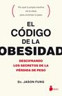 CÓDIGO DE LA OBESIDAD, EL | 9788417030056 | FUNG, JASON