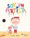 SOY UN ARTISTA | 9788494167607 | ALTÉS, MARTA