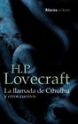 LLAMADA DE CTHULHU Y OTROS CUENTOS, LA | 9788420609140 | LOVECRAFT, H. P.