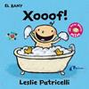 BANY: XOOOF!, EL | 9788499067414 | PATRICELLI, LESLIE