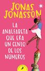 ANALFABETA QUE ERA UN GENIO DE LOS NÚMEROS, LA | 9788498387292 | JONASSON, JONAS