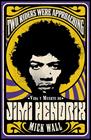 VIDA Y MUERTE DE JIMI HENDRIX | 9788413620619 | WALL, MICK