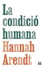 CONDICIÓ HUMANA, LA | 9788429781366 | ARENDT, HANNAH