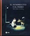 HOMBRECITO Y EL PERRO, EL | 9789569569302 | LINDGREN, BARBRO/ ERIKSSON, EVA