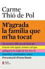 M'AGRADA LA FAMÍLIA QUE M'HA TOCAT | 9788497668453 | THIÓ DE POL, CARME/RAMIS ASSENS, ANNA