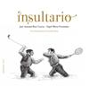 INSULTARIO | 9788415862413 | RUIZ GRACIA, JOSÉ ANTONIO/FERNÁNDEZ PASCUAL, ÁNGEL MARÍA