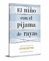 NIÑO CON EL PIJAMA DE RAYAS, EL (EDICION LIMITADA FIRMADA) | 9788466380508 | BOYNE, JOHN