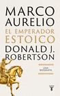 MARCO AURELIO: EL EMPERADOR ESTOICO | 9788430628940 | ROBERTSON, DONALD J.