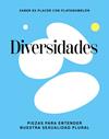 DIVERSIDADES: PIEZAS PARA ENTENDER NUESTRA SEXUALI | 9788419043306
