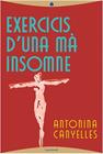 EXERCICIS D'UNA MÀ INSOMNE | 9788412370317 | CANYELLES, ANTONINA