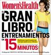 GRAN LIBRO DE ENTRENAMIENTOS EN 15 MINUTOS, EL | 9788416220403 | WOMEN'S HEALTH