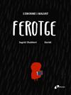 ENORME I MALVAT FEROTGE, L' | 9788499067193 | CHABBERT, INGRID