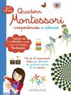 QUADERN MONTESSORI D'EXPERIÈNCIES DE CIÈNCIA | 9788418100321 | LAROUSSE EDITORIAL