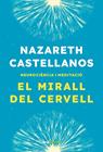 MIRALL DEL CERVELL, EL | 9788411731935 | CASTELLANOS, NAZARETH