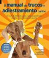 MANUAL DE TRUCOS Y ADIESTRAMIENTO CANINO, EL (COLOR + 30 FICHAS DE TRUCOS) | 9788499101781 | SUNDANCE, KYRA