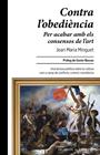 CONTRA L'OBEDIÈNCIA | 9788410487864 | MINGUET, JOAN MARIA
