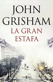 GRAN ESTAFA, LA | 9788401021275 | GRISHAM, JOHN