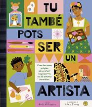 TÚ TAMBÉ POTS SER UN ARTISTA | 9788419262486 | MILLINGTON, RUTH