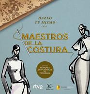 HAZLO TÚ MISMO CON MAESTROS DE LA COSTURA | 9788467060904 | SHINE/RTVE