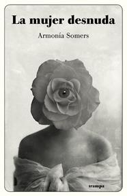 LA MUJER DESNUDA | 9788494914096 | SOMERS, ARMONÍA