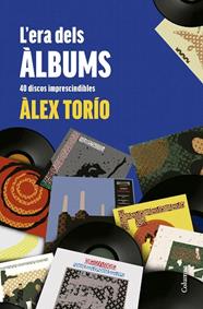ERA DELS ÀLBUMS, L' | 9788466431736 | TORÍO, ÀLEX