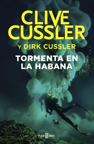 TORMENTA EN LA HABANA (DIRK PITT 23) | 9788401018541 | CUSSLER,CLIVE