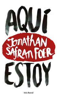 AQUÍ ESTOY | 9788432229602 | SAFRAN FOER, JONATHAN