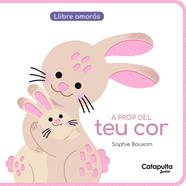 A PROP DEL TEU COR | 9788419987303 | BOUXOM, SOPHIE