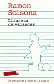 LLIBRETA DE VACANCES | 9788499303338 | RAMON SOLSONA