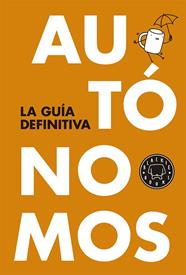 AUTÓNOMOS: LA GUÍA DEFINITIVA | 9788416290055