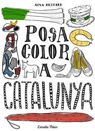 POSA COLOR A CATALUNYA | 9788416520138 | AINA BESTARD