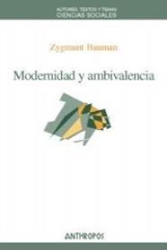 MODERNIDAD Y AMBIVALENCIA | 9788476587089 | ZYGMUNT, BAUMAN