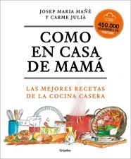 COMO EN CASA DE MAMÁ | 9788425360381 | MAÑE, J. M./JULIA, C.