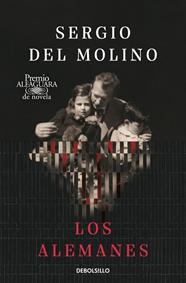 ALEMANES, LOS/  (PREMIO ALFAGUARA DE NOVELA 2024) | 9788466378451 | DEL MOLINO, SERGIO