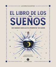 LIBRO DE LOS SUEÑOS, EL | 9788419043481 | D’AGOSTINO, AZZURRA