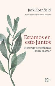 ESTAMOS EN ESTO JUNTOS | 9788411214339 | KORNFIELD, JACK